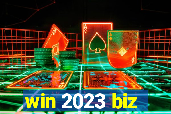 win 2023 biz